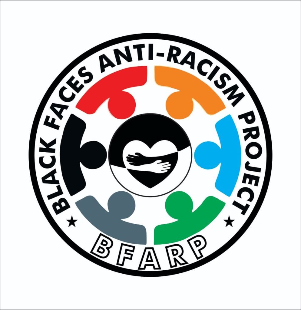 Black Faces Anti-Racism Project (BFARP)